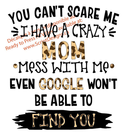 Crazy Mom - HTV Decal (Iron On)