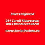 84 Fluorescent Coral - Siser EasyWeed HTV