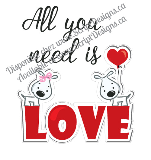 All You Need Is LOVE HTV Decal (Iron On)