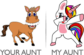 Your Aunt / My Aunt HTV Decal