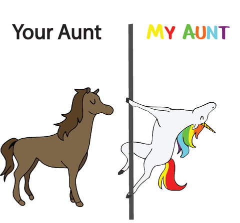Your Aunt / My Aunt HTV Decal