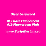 19 Rose Fluo - Siser EasyWeed HTV