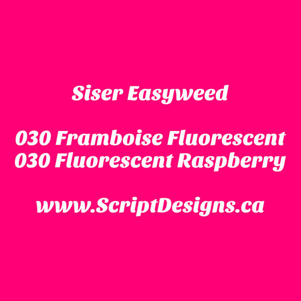 30 Fluorescent Raspberry - Siser EasyWeed HTV